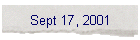 Sept 17, 2001