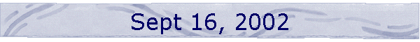 Sept 16, 2002