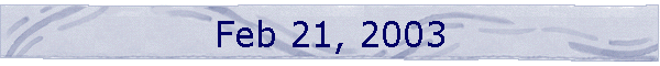 Feb 21, 2003
