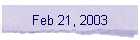 Feb 21, 2003