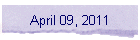 April 09, 2011