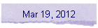 Mar 19, 2012