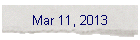 Mar 11, 2013