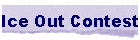 Ice Out Contest
