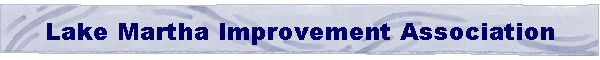 Lake Martha Improvement Association